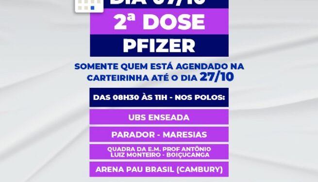 Nesta quinta-feira (7) haverá antecipação da segunda dose de Pfizer para agendados até o dia 27 de outubro