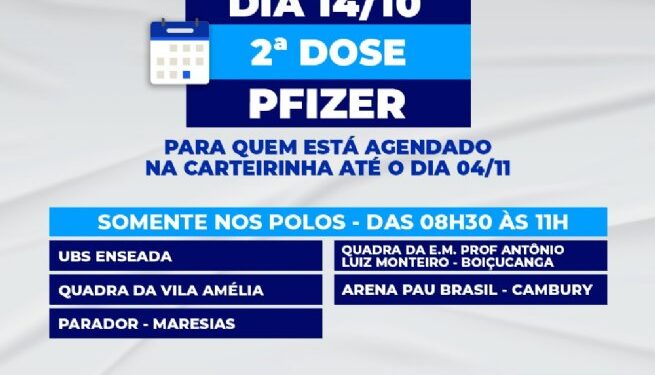Imunizados com Pfizer e com segunda dose agendada até 4 de novembro terão vacinação antecipada para esta quinta-feira (14)