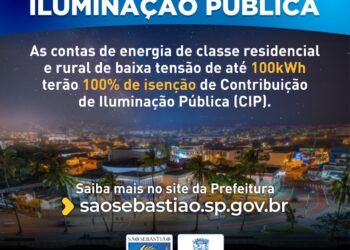 Prefeitura de São Sebastião determina isenção de taxa de iluminação a munícipes que consomem até 100kWh por mês