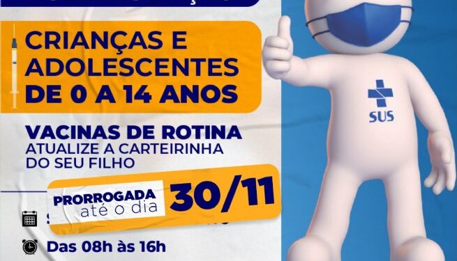 Campanha de Multivacinação é prorrogada até 30 de novembro