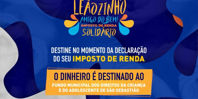 Parte do Imposto de Renda do contribuinte pode ser destinado ao Fundo Municipal dos Direitos da Criança e do Adolescente