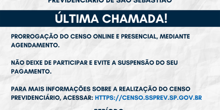 ÚLTIMA CHAMADA: Censo previdenciário de São Sebastião vai até 11 de março