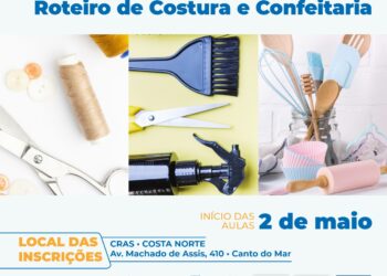 Prefeitura realiza cursos profissionalizantes gratuitos de ‘Confeitaria’, ‘Auxiliar de Cabelereiro’ e ‘Roteiro de Costura’