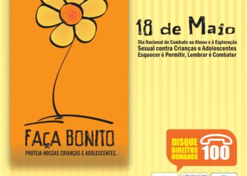 Prefeitura realiza campanha de conscientização e alerta no ‘Dia Nacional de Combate ao Abuso e à Exploração Sexual de Crianças e Adolescentes