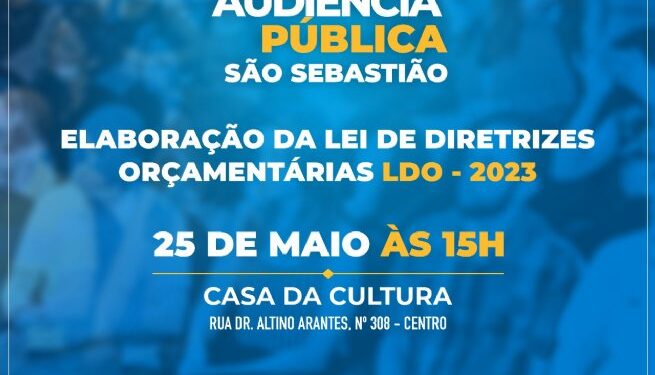 Prefeitura de São Sebastião realiza audiência pública sobre Lei de Diretrizes Orçamentárias 2023 nesta quarta-feira (25)