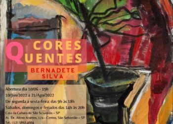 Exposição “Cores Quentes” será aberta no dia 10 de junho na Casa da Cultura de São Sebastião