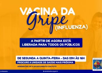 Campanha de vacinação contra a Influenza (gripe) está liberada para todos os públicos a partir de seis meses de idade