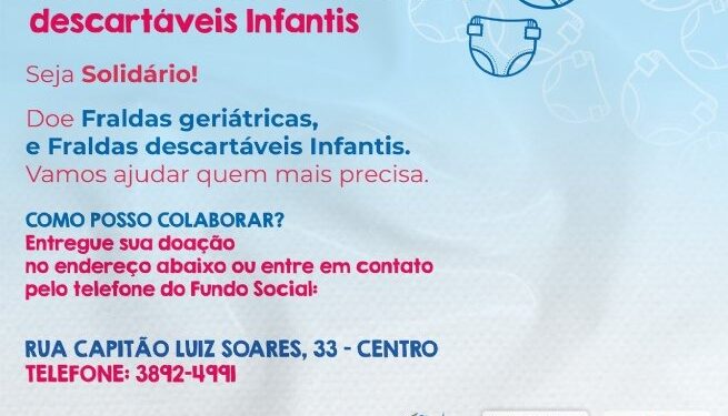 Fundo Social prossegue com a campanha de arrecadação de fraldas infantis e geriátricas