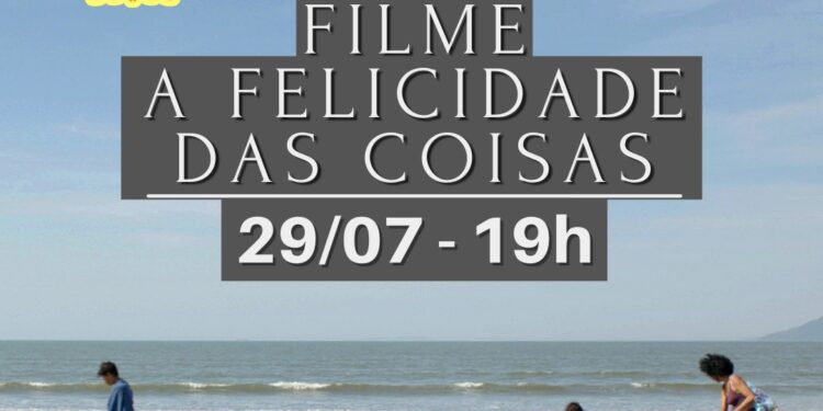 O filme “A Felicidade das Coisa” gravado em Caraguatatuba será exibido no Espaço  Cultural Circo Navegador