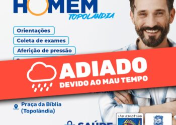 Evento de promoção à Saúde do Homem desta sexta-feira (12), na Topolândia, é adiado para a próxima quarta-feira (17)