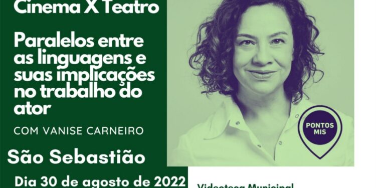Prefeitura de São Sebastião e Pontos MIS realizam oficina “Cinema x Teatro – Paralelos entre as linguagens e suas implicações no trabalho do ator”   
