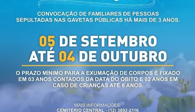 Campanha para famílias comparecerem ao cemitério para agendamento de exumação segue até o dia 04 de outubro