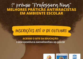Prefeitura de São Sebastião promove 1º prêmio de melhores práticas antirracistas em ambiente escolar