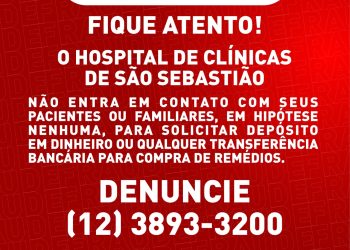 Prefeitura alerta população sobre golpe usando nome do Hospital de Clínicas de São Sebastião