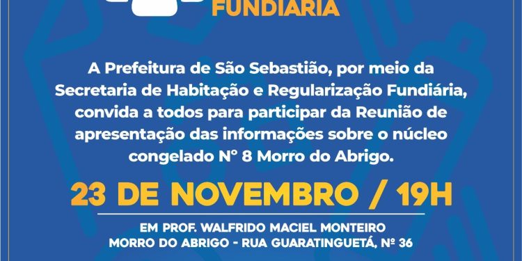Prefeitura de São Sebastião remarca reunião sobre regularização fundiária para a próxima quarta-feira (23), no Morro do Abrigo
