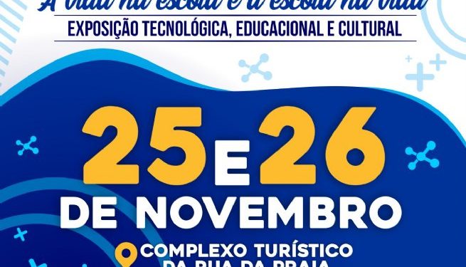 6ª edição da Exposição Tecnológica, Educacional e Cultural é realizada neste mês