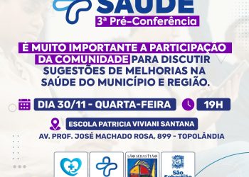 Prefeitura realizará terceira Pré-conferência da Saúde no bairro da Topolândia