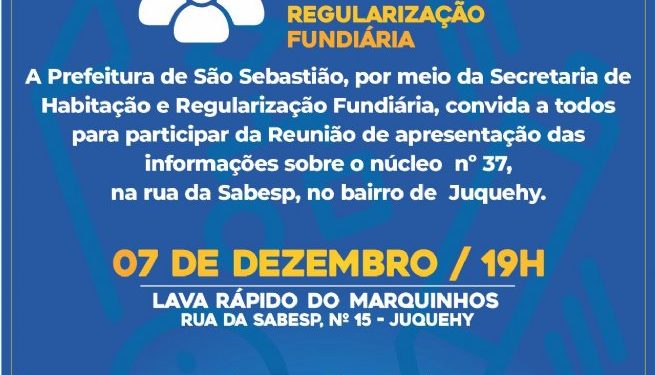 Prefeitura de São Sebastião realizará reunião sobre regularização fundiária em Juqhehy, nesta quarta-feira (7)
