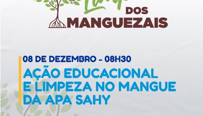 Prefeitura de São Sebastião realizará ação de limpeza e educação ambiental no Mangue APA Baleia Sahy