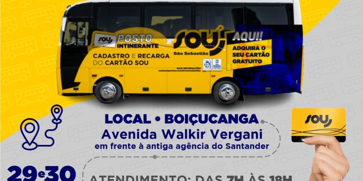Posto itinerante para cadastro e recarga do cartão SOU estará hoje (28) e amanhã (30) em Boiçucanga   