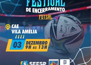 Festival de Encerramento de Futsal acontece neste sábado no CAE da Vila Amélia