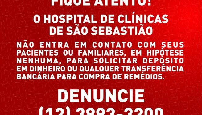 Hospital de Clínicas de São Sebastião informa que não solicita dinheiro a familiares de pessoas internadas