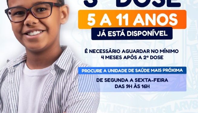 Prefeitura aplica 3.ª dose contra a Covid-19 em crianças de 5 a 11 anos