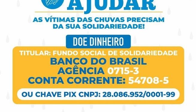 Fundo Social recebe doações as vítimas das chuvas por PIX e conta solidária