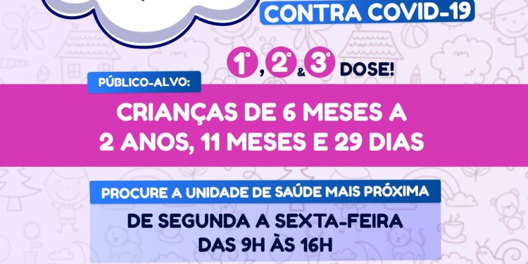 Vacinação contra a Covid-19 para crianças de 6 meses a 2 anos, 11 meses e 29 dias é retomada; imunizante está disponível em todas as USFs