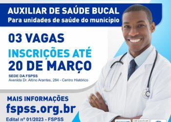 Prefeitura abre processo seletivo para preenchimento de vagas de auxiliar de saúde bucal