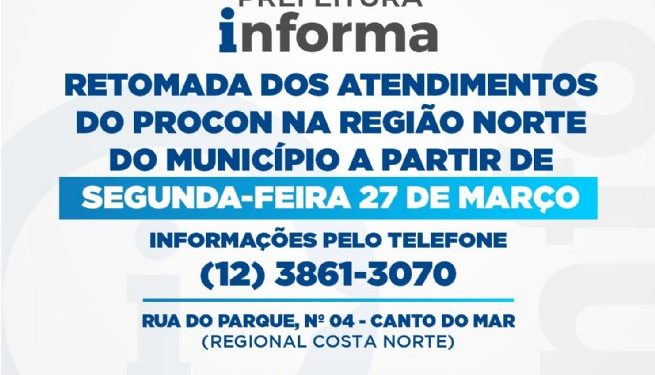Procon de São Sebastião retoma atendimento na unidade da Costa Norte