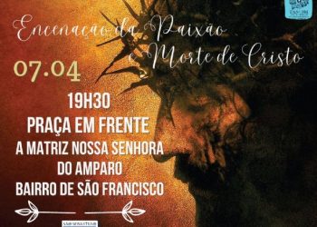 Celebração da Paixão e Morte de Cristo será realizada no bairro São Francisco nesta sexta-feira