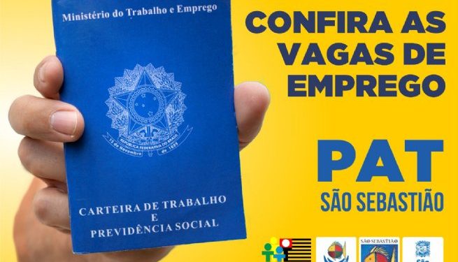 Prefeitura de São Sebastião disponibiliza cerca de 100 vagas de emprego em diversas áreas no PAT