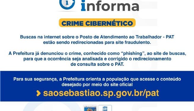 Prefeitura de São Sebastião alerta para crime cibernético relacionado à busca sobre o PAT