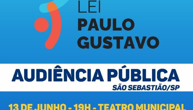 São Sebastião realiza Audiência Pública para aplicação da Lei Paulo Gustavo no município