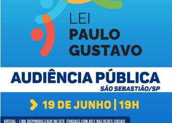 São Sebastião realiza Audiência Pública virtual para aplicação da Lei Paulo Gustavo no município