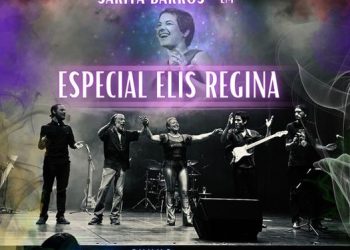 “ESPECIAL ELIS REGINA” TEATRO MARIO COVAS CARAGUATATUBA