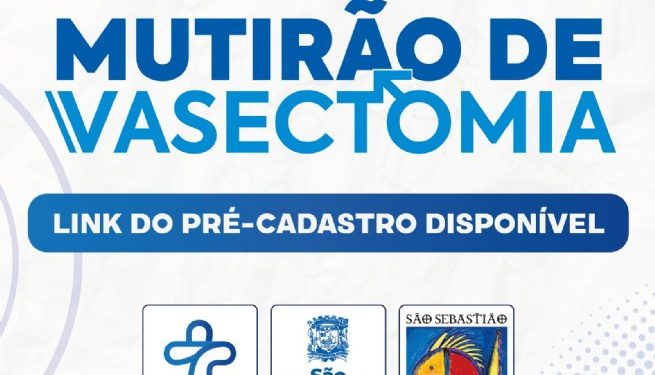 Pré-cadastro para mutirão de vasectomia está disponível até 30 de setembro em São Sebastião