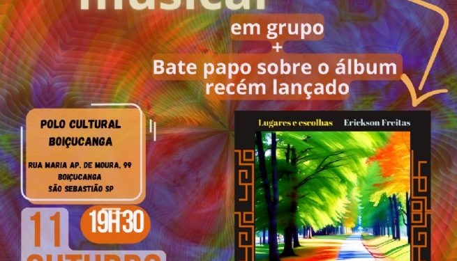 Músico Erickson Freitas realiza encontro musical em projeto viabilizado pelo Programa de Fomento Cultural de São Sebastião 2022