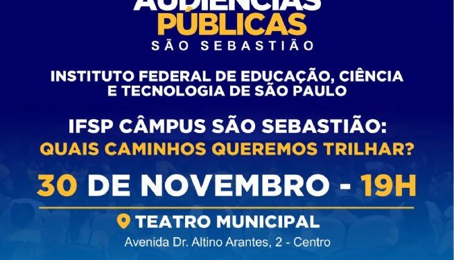 Prefeitura de São Sebastião realiza audiência pública para debater implantação do IFSP em nova data