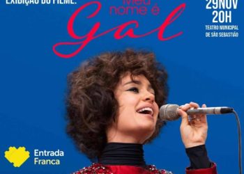 Longa-metragem gravado em São Sebastião sobre a cantora Gal Costa é exibido no Teatro Municipal