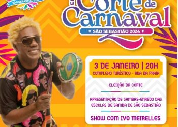 Eleição da Corte do Carnaval de São Sebastião 2024 será no dia 3 de janeiro na Rua da Praia