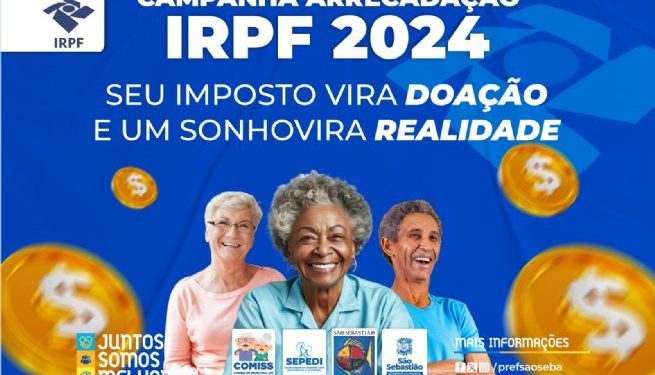 Contribuintes podem destinar parte do imposto de renda ao Fundo Municipal do Idoso de São Sebastião