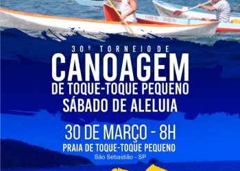 30ª edição do Torneio de Canoagem Sábado de Aleluia resgata tradição caiçara em Toque-Toque Pequeno