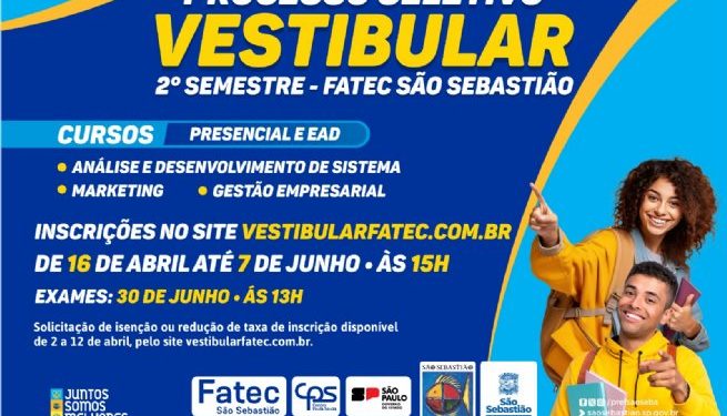 Fatec São Sebastião abre inscrições para Vestibular do 2º semestre de 2024