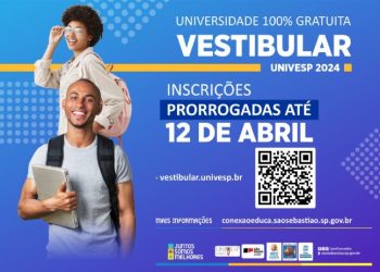 Inscrições para vestibular 2024 da Univesp são prorrogadas até 12 de abril