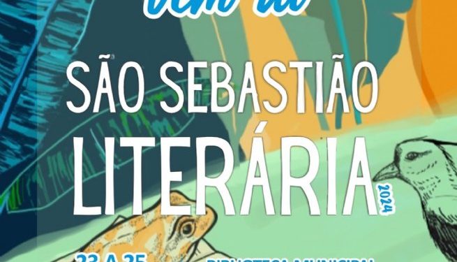 São Sebastião Literária celebra a cultura, a literatura e a arte no município de 23 a 25 de maio