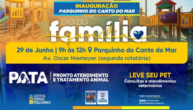 Prefeitura de São Sebastião promove ‘Dia da Família’ e inaugura Parque Infantil do Canto do Mar no sábado
