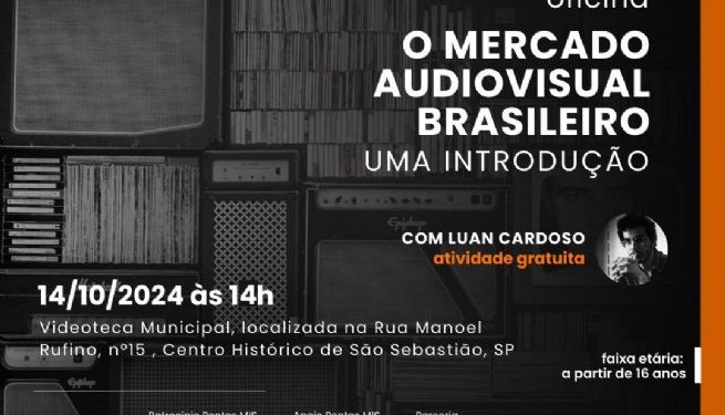 Pontos MIS realiza gratuitamente Oficina ‘O Mercado Audiovisual Brasileiro – Uma Introdução’ em São Sebastião