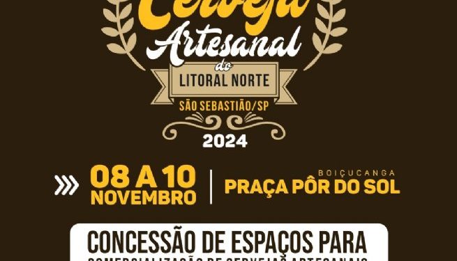 Prefeitura abre inscrições para concessão de espaços no Festival de Cerveja Artesanal de São Sebastião 2024